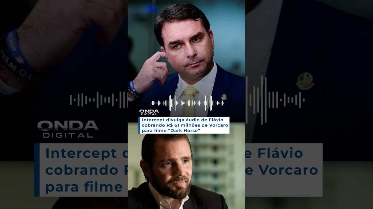 Intercept divulga áudio de Flávio cobrando  R$ 61 milhões de Vorcaro para filme “Dark Horse”