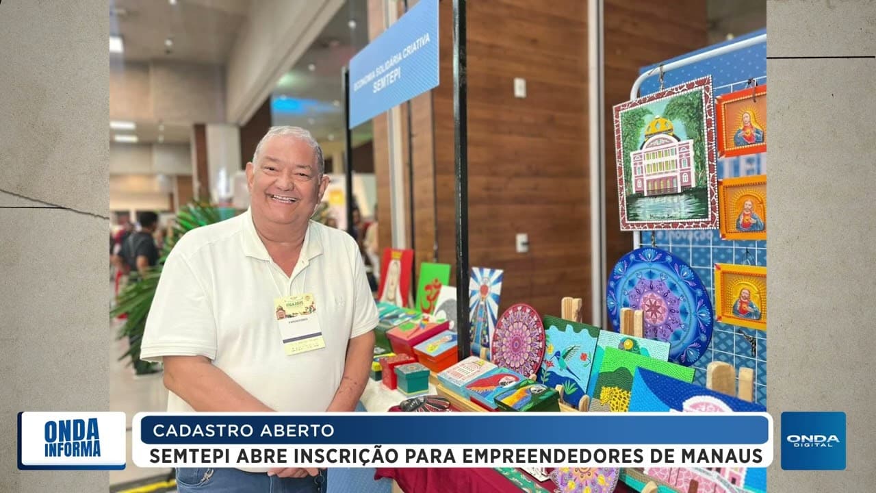 CADASTRO ABERTO | Semtpi abre inscrições para empreendedores de Manaus