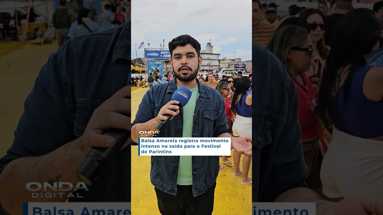 Balsa Amarela registra movimento intenso na saída para o Festival de Parintins