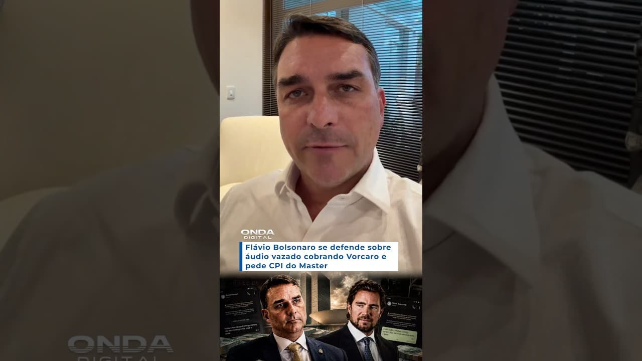 Flávio Bolsonaro se defende sobre áudio vazado cobrando Vorcaro e pede CPI do Master