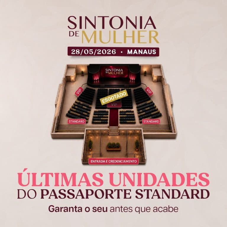 Sintonia de Mulher esgota ingressos VIP e entra na reta final com últimas unidades do setor Standard