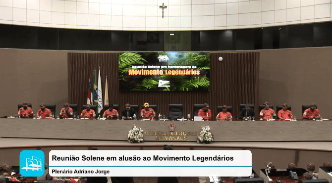 Câmara de Manaus faz sessão solene para Movimento Legendários