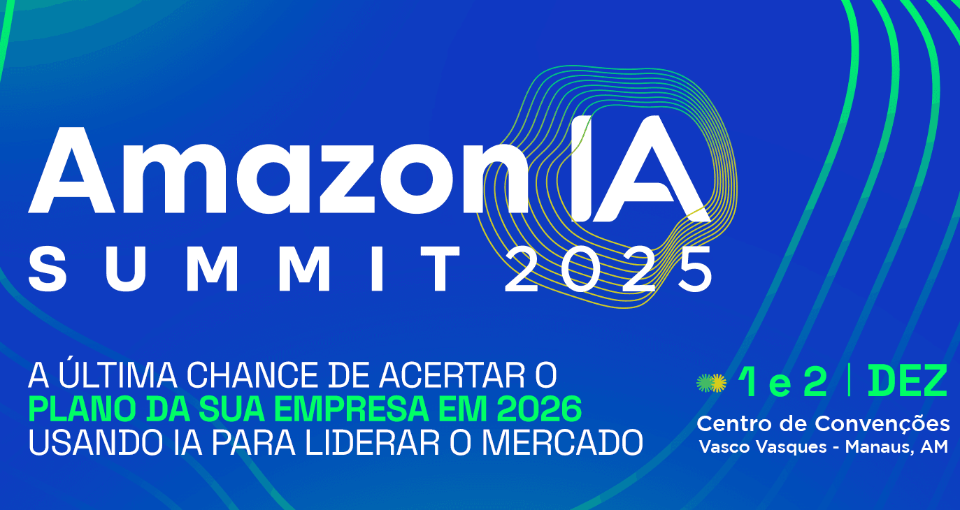 AmazonIA Summit 2025: A última chance de acertar o plano da sua empresa para 2026, usando IA para liderar o mercado