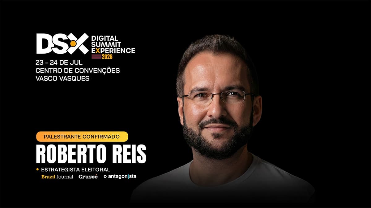 DSX 2026 traz estrategista eleitoral Roberto Reis para debater cenários políticos em ano de eleições
