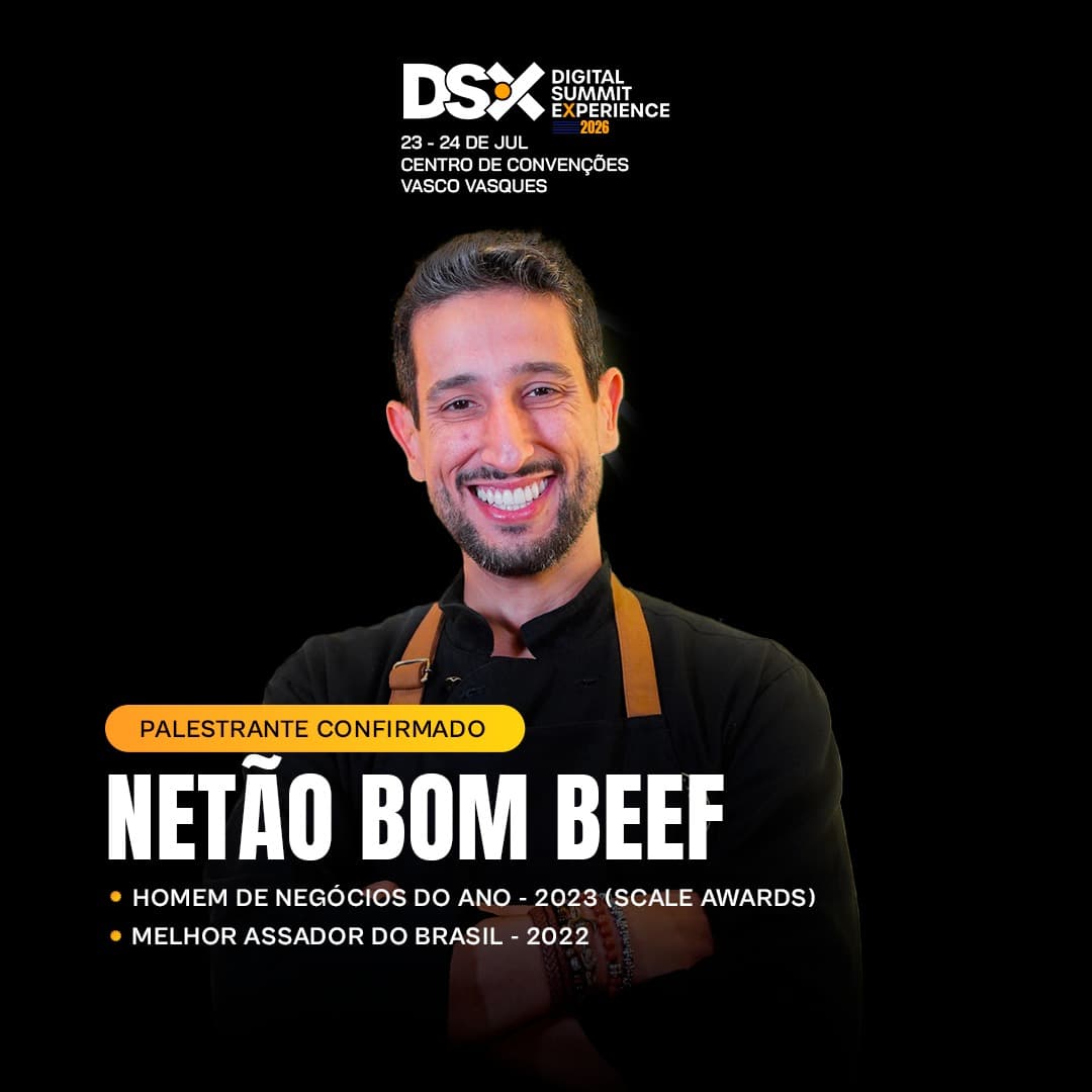 Como transformar produto em império: Netão Bom Beef, o açougueiro que movimenta R$ 1 milhão por dia, é destaque no DSX 2026